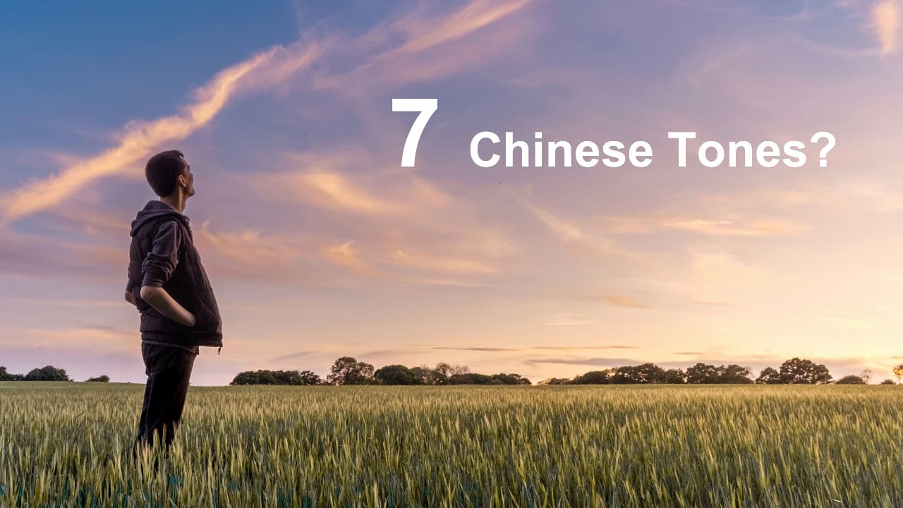 Master the 7 Tones of Mandarin Chinese: The Pitfalls of the Misleading 4-Tone System